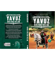 Yavuz Sultan Selim: Kumandan 4 Yiğit Recep Efe - Yiğit Recep Efe