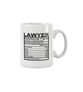 Lawyer Nutrition Facts Avukat Hediye Baskılı Kupa Bardak
