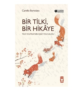 Bir Tilki, Bir Hikaye