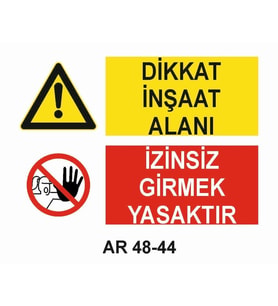 İŞ GÜVENLİĞİ UYARI LEVHASI 1 ADET PVC 21 X 29CM