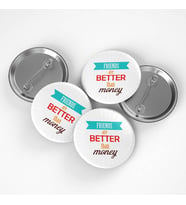 Friends Are Better Than Money Buton Rozet 3 adet