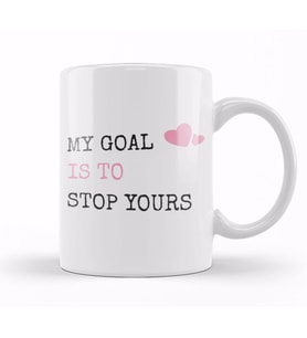 My Goal Is To Stop Yours Goalie Defender Kupa Bardak Porselen