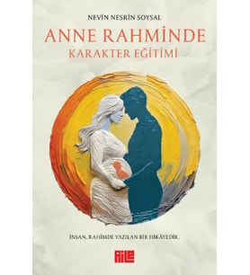Anne Rahminde Karakter Eğitimi