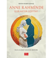 Anne Rahminde Karakter Eğitimi