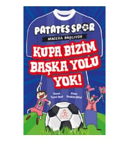 Kupa Bizim Başka Yolu Yok!