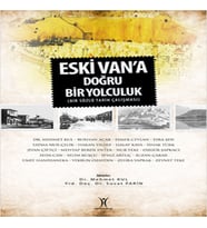 Eski Van'a Doğru Yolculuk