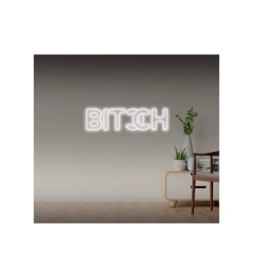 BITCH Yazılı Neon Tabela