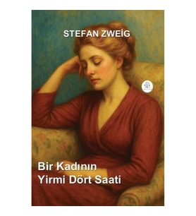 Bir Kadının Yirmi Dört Saati