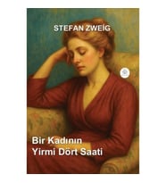 Bir Kadının Yirmi Dört Saati