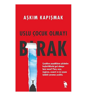 USLU ÇOCUK OLMAYI BIRAK