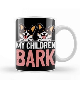 My Children Bark Puppy Owner Dog Breed Lover Animal Fans Kupa Bardak Porselen