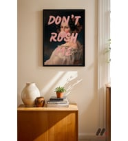 Don't Rush Me Klasik Portre, Siyah Çerçeveli Duvar Tablosu - Motivasyon Hediyesi