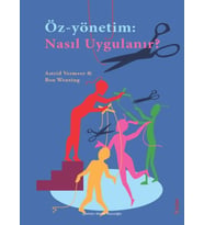 Öz-Yönetim: Nasıl Uygulanır?