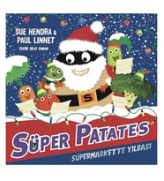 Süper Patates Süpermarkette Yılbaşı Sue Hendra&Paul Linnet Beta Kids
