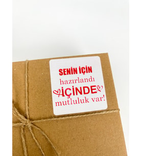 Senin İçin Hazırlandı İçinde Mutluluk Var 60x60 mm  Sticker Etiket 100 Adet. Ürün ve Kutu Etiketi