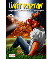 Ümit Kaptan 11 - Geçmişten Gelen Tehlike: 2 Ziyaretçiler - Lami Tiryaki