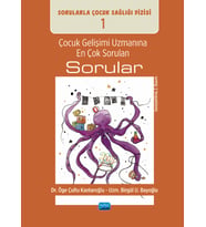 ÇOCUK GELİŞİMİ UZMANINA EN ÇOK SORULAN SORULAR / Sorularla Çocuk Sağlığı Dizisi: 1