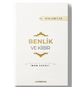 Benlik ve Kibir