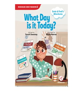Susie and Fred’s Adventures- What Day is it Today?