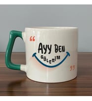 Ayy Benim Gülerim Baskılı Yeşil Kulplu D Kupa