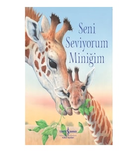 Seni Seviyorum Miniğim