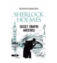 Sussex Vampiri Macerası - Sherlock Holmes - Yediveren Yayınları