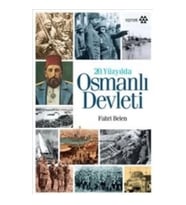 20. Yüzyılda Osmanlı Devleti