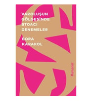 Varoluşun Gölgesinde Stoacı Denemeler