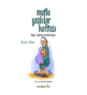 Mutlu Yaşlılar Haftası