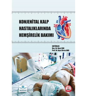 Konjenital Kalp Hastalıklarında Hemşirelik Bakımı