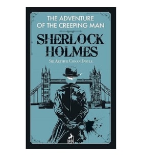 Sherlock Holmes: The Adventure of the Creeping Man