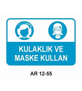 KULAKLIK VE MASKE KULLAN KADIN FİGÜRLÜ İŞ GÜVENLİĞİ UYARI LEVHASI 1 ADET PVC 21 X 29CM