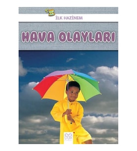 İlk Hazinem - Hava Olayları