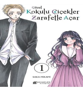 Güzel Kokulu Çiçekler Zarafetle Açar Cilt 1