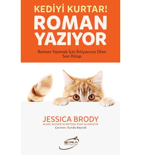 Kediyi Kurtar! Roman Yazıyor