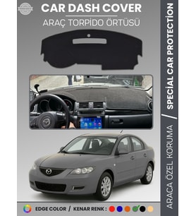 MAZDA 3 (2003-2009) Torpido Örtüsü Panel Halısı Koruma Torpido Koruma Araca Özel Kaymaz Kolay Montaj