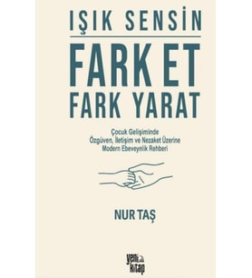 Işık Sensin - Fark Et Fark Yarat