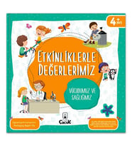 Etkinliklerle Değerlerimiz - Vücudumuz ve Sağlığımız
