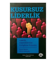 Kusursuz Liderlik - Susan Bloch - Philip Whiteley