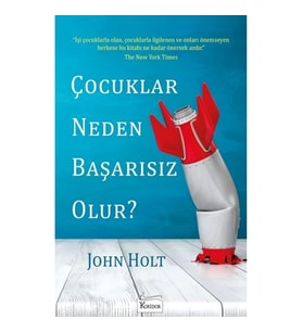 Çocuklar Neden Başarısız Olur?
