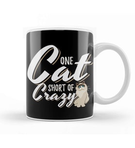 One Cat Short Of Crazy Kupa Bardak Porselen