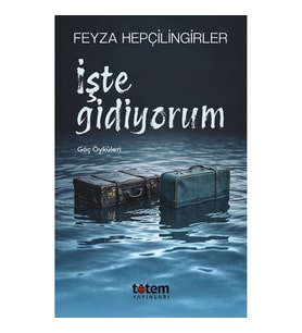 İşte Gidiyorum