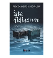 İşte Gidiyorum