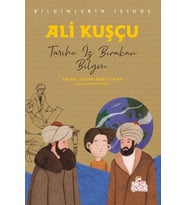 Ali Kuşçu - Bilginlerin İzinde