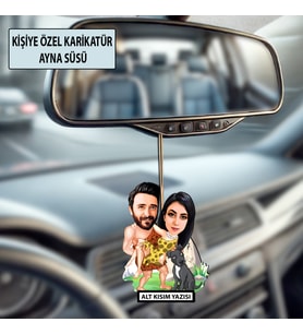 Sevgiliye Özel Karikatür Ayna Süsü – Sevgililer Günü Hediyesi Araç İçi Süs