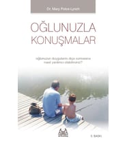 Oğlunuzla Konuşmalar - Oğlunuzun Duygularını Dışa Vurmasına Nasıl Yardımcı Olabilirsiniz?