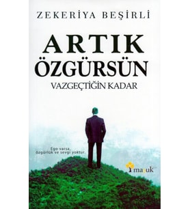 Artık Özgürsün
