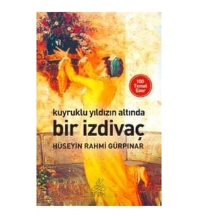 Kuyruklu Yıldız Altında Bir Izdivaç (ANTİK DÜNYA KLASİKLERİ)