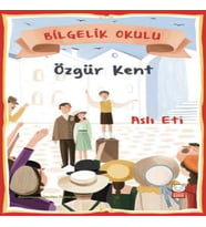 Bilgelik Okulu - Özgür Kent
