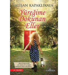 Yüreğime Dokunan Eller